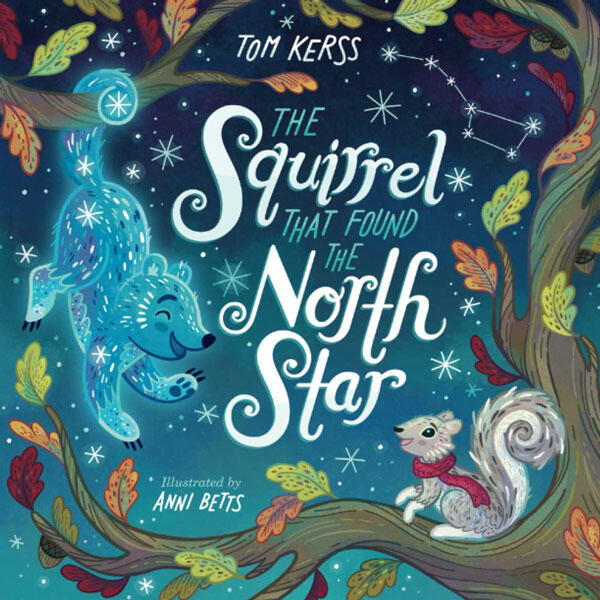 The Squirrel that Found the North Star